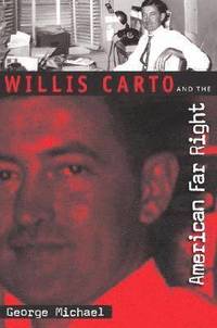 bokomslag Willis Carto and the American Far Right