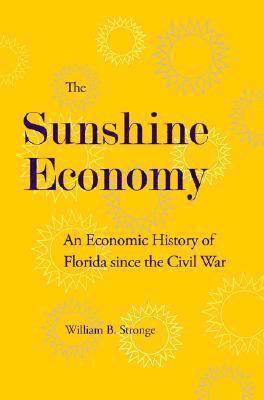 William B. Stronge, William B Stronge - Sunshine Economy, Inbunden