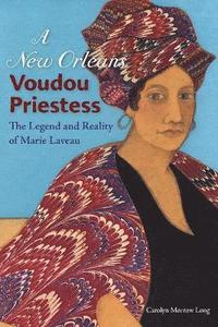 bokomslag A New Orleans Voudou Priestess
