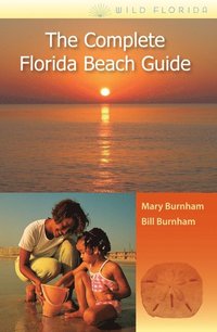 bokomslag Complete Florida Beach Guide