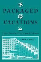 bokomslag Packaged Vacations