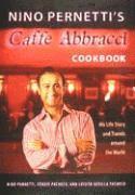 bokomslag Nino Pernetti's Caffe Abbracci Cookbook