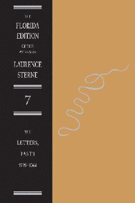 Laurence Sterne, Melvyn New, Peter De Voogd, Peter De Voogd - Letters of Laurence Sterne Pt. 1; 1739-1764, Inbunden