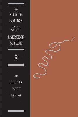 Laurence Sterne, Melvyn New, Peter De Voogd, Peter De Voogd - Letters of Laurence Sterne Pt. 2; 1765-1768, Inbunden