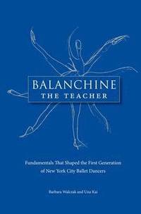 bokomslag Balanchine the Teacher