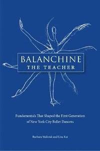 bokomslag Balanchine the Teacher