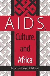 bokomslag AIDS, Culture, and Africa