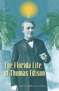 bokomslag The Florida Life of Thomas Edison