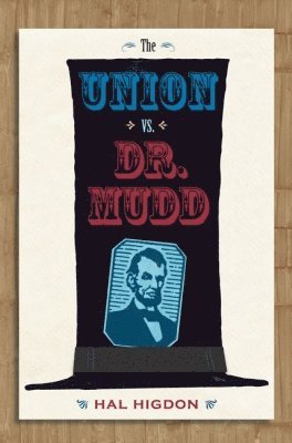 Union vs. Dr. Mudd 1