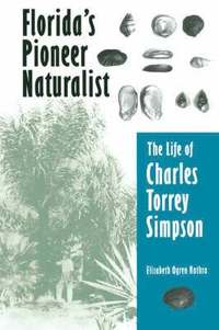 bokomslag Florida'S Pioneer Naturalist