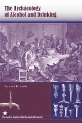 Archaeology of Alcohol and Drinking 1