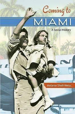 Melanie Shell-Weiss - Coming to Miami, Inbunden