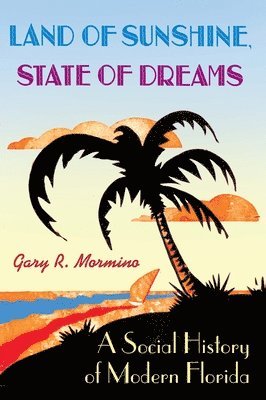 Land of Sunshine, State of Dreams 1