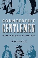 Counterfeit Gentlemen 1