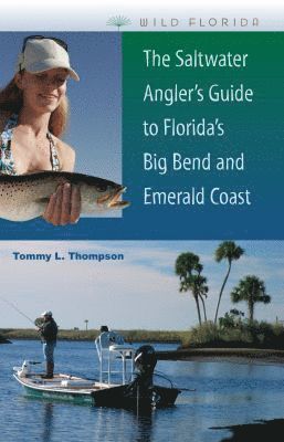 bokomslag Saltwater Angler's Guide to Florida's Big Bend and Emerald Coast