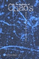 bokomslag AESTHETICS of CHAOS: NONLINEAR THINKING and CONTEMPORARY LITERARY CRITICISM