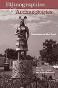 Lena Mortensen, Julie Hollowell - Ethnographies and Archaeologies, Inbunden