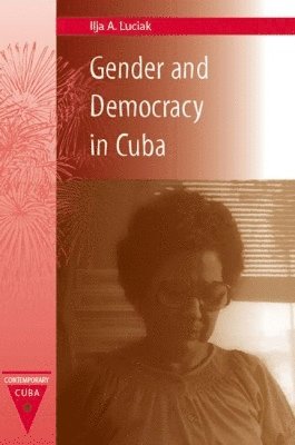 Gender and Democracy in Cuba