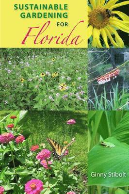 Sustainable Gardening For Florida 1