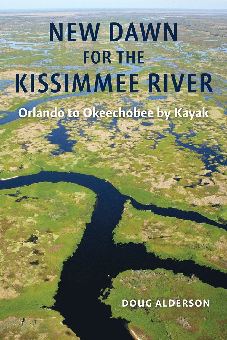 New Dawn For The Kissimmee River