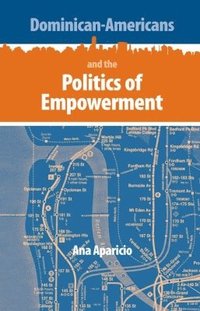 bokomslag Dominican-Americans and the Politics of Empowerment