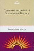 Translation And The Rise Of Inter-American Literature 1