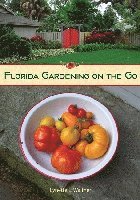 bokomslag Florida Gardening on the Go