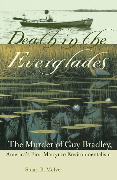 University Press of Florida - DEATH in the EVERGLADES, Häftad