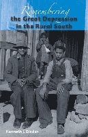bokomslag Remembering the Great Depression in the Rural South