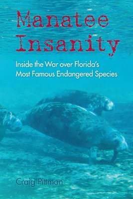 Manatee Insanity 1