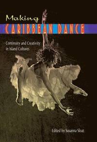 bokomslag Making Caribbean Dance