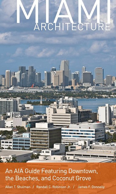 University Press of Florida - Miami Architecture, Häftad