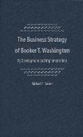 bokomslag The Business Strategy of Booker T. Washington