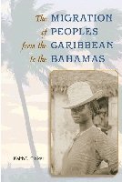 bokomslag Migration of Peoples from the Caribbean to the Bahamas