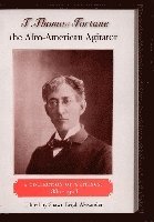 bokomslag T. Thomas Fortune, the Afro-American Agitator