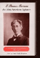 bokomslag T. Thomas Fortune, The Afro-American Agitator