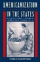 bokomslag Americanization in the States