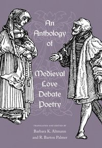 bokomslag An Anthology of Medieval Love Debate Poetry
