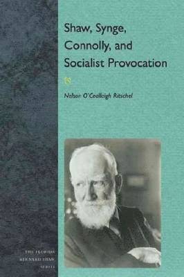 bokomslag Shaw, Synge, Connolly and Socialist Provocation