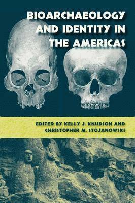 Bioarchaeology and Identity in the Americas 1