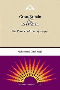 bokomslag Great Britain and Reza Shah