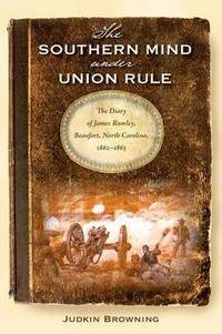 bokomslag The Southern Mind under Union Rule