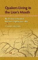 Quakers Living in the Lion's Mouth 1