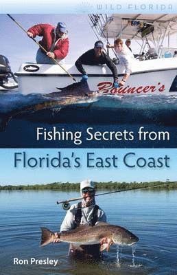 Ron Presley - Fishing Secrets from Florida's East Coast, Häftad