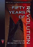 Soraya M. Castro Marino, Ronald W. Pruessen - Fifty Years of Revolution, Inbunden