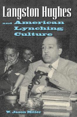 Langston Hughes and American Lynching Culture 1