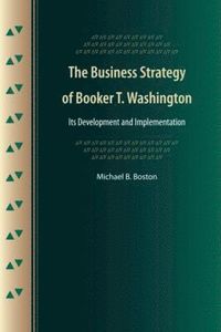 bokomslag Business Strategy of Booker T. Washington