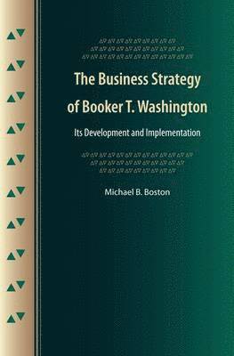 bokomslag The Business Strategy of Booker T. Washington