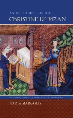Nadia Margolis - Introduction to Christine De Pizan, Häftad