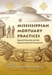 bokomslag Mississippian Mortuary Practices